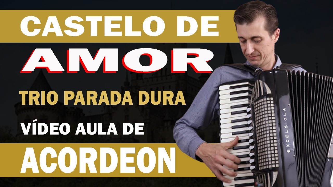 cifra da música Castelo de Amor Vídeo - Gaita de 8 Baixos