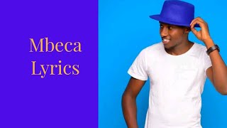 MBECA LYRICS TONY YOUNG MŨGITHI