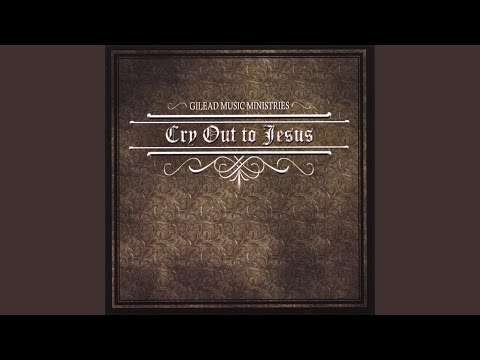 Cry Out to