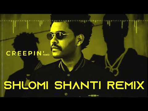 Metro Boomin The Weeknd 21 Savage Creepin Shlomi Shanti Remix