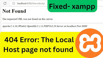 Fix XAMPP 404 Error: Page Not Found | Localhost Not Found Solution