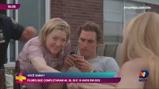 Você Sabia: filmes que completaram 40, 30, 20 e 10 anos em 2023