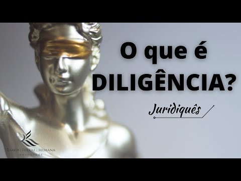 Vídeo: Diligência pode ser usada como adjetivo?