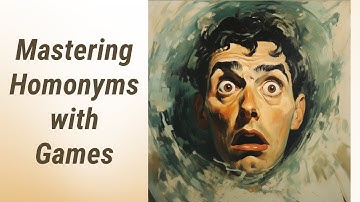 Mastering Homonyms with Interactive Games