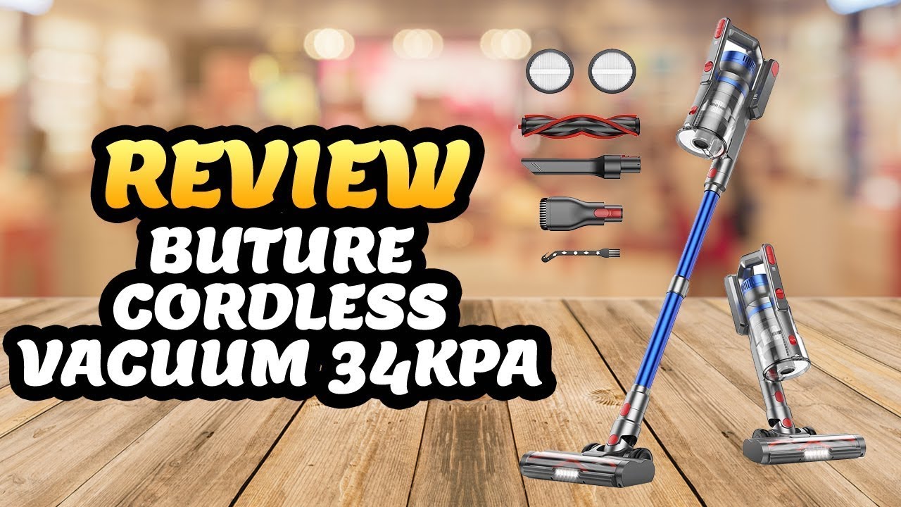 BuTure JR500 Cordless Vacuum Cleaner Review ✓ 34KPA Stick Vacuum 