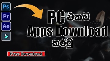 How to Download Softwares For Computers | How to download Adobe Apps | Sinhala | Deneth Bro