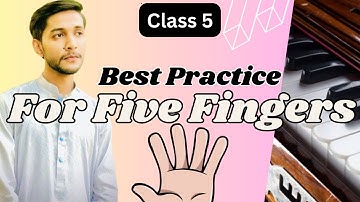 Lesson: 5 | Best Practice For Five Fingers. Play Harmonium Faster And Better 💯