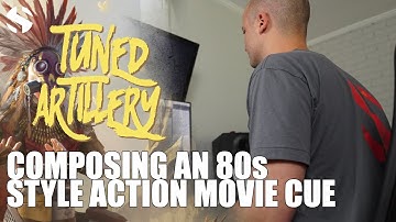Composing An 80s Style Action Movie Cue with Tuned Artillery