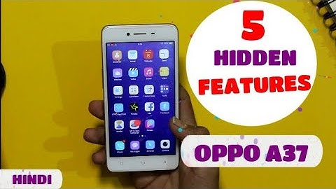 Oppo A37 Hidden Features And Tips &Tricks in (Hindi)