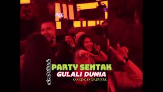 Download Lagu VIRAL TIKTOK PARTY SENTAK GULALI DUNIA MP3 Download Lagu VIRAL TIKTOK PARTY SENTAK GULALI DUNIA MP3