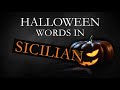 Halloween Words In Sicilian | Learn Sicilian