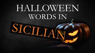 Halloween Words In Sicilian | Learn Sicilian