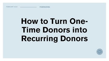 Learning Commons Webinar: How to Turn One-Time Donors into Recurring Donors