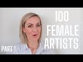 100 Contemporary Female Artists You Should Know