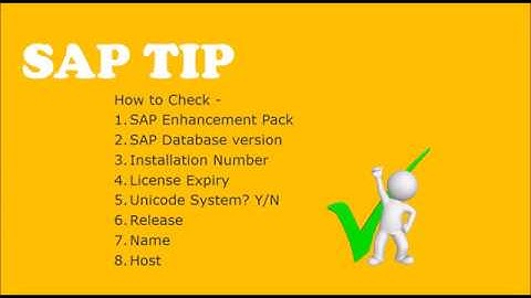 How to check SAP Enhancement Pack and Database version