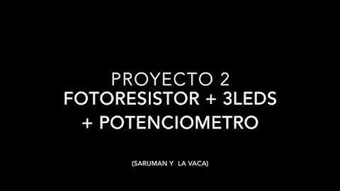Potenciómetro, 3 LEDs y fotoresistor - Arduino