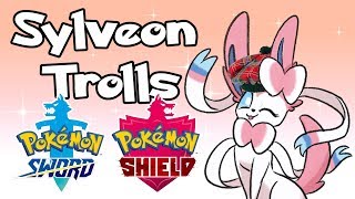 Sylveon Trolls Sword and Shield