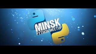 Minsk Python Meetup, May 2021, Online: Codegen, bioinformatics, datascience