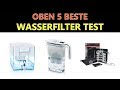 Beste Wasserfilter Test