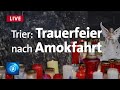 Trauerfeier nach Amokfahrt in Trier