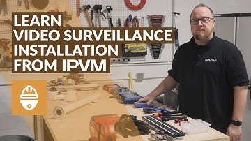 Video Surveillance Installation Video Overview