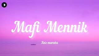 Aziz Maraka   Mafi mennik Lyrics  كلمات   مافي منك   عزيز مرقة Resimi