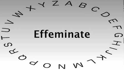 SAT Vocabulary Words and Definitions — Effeminate
