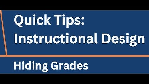 Quick Tips: Hiding Grades