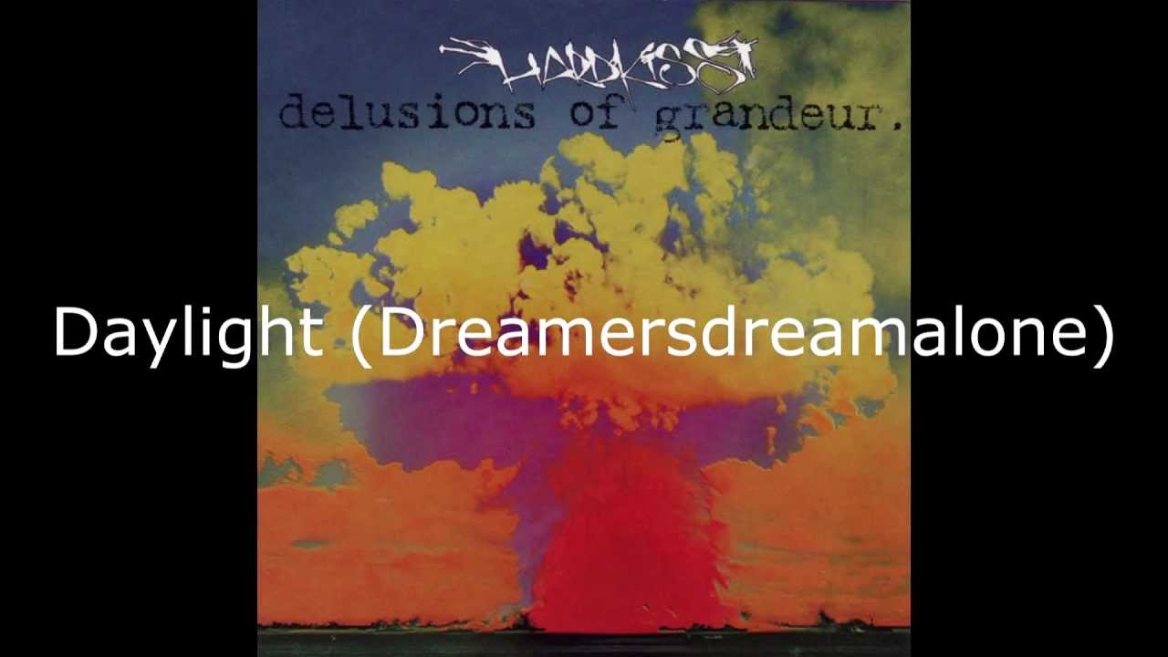 Hardkiss - Delusions of Grandeur - 103 - Daylight (Dreamerdreamsalone)