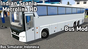 How To Install Indian Scania Metrolink HD Bus Mod In BUSSID || Bus Simulator Indonesia Bus Mod
