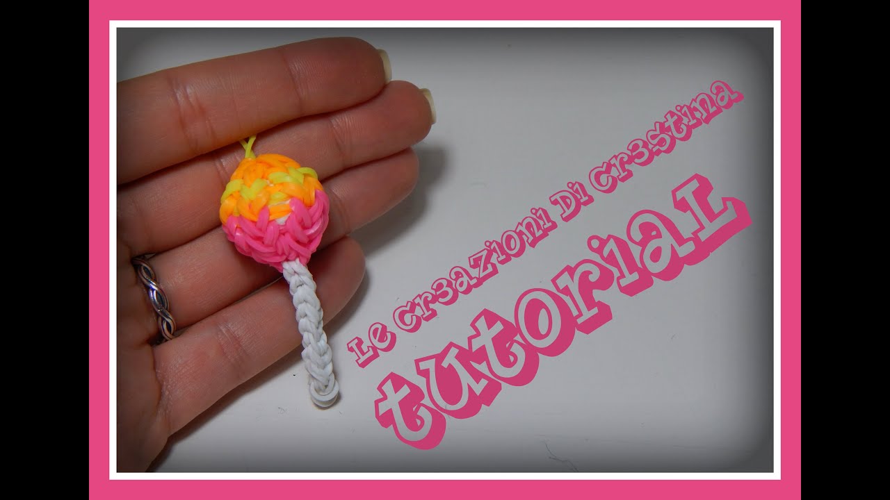Tutorial Chupa Chups 3D con Elastici RAINBOW LOOM - DIY Lollipop Charm