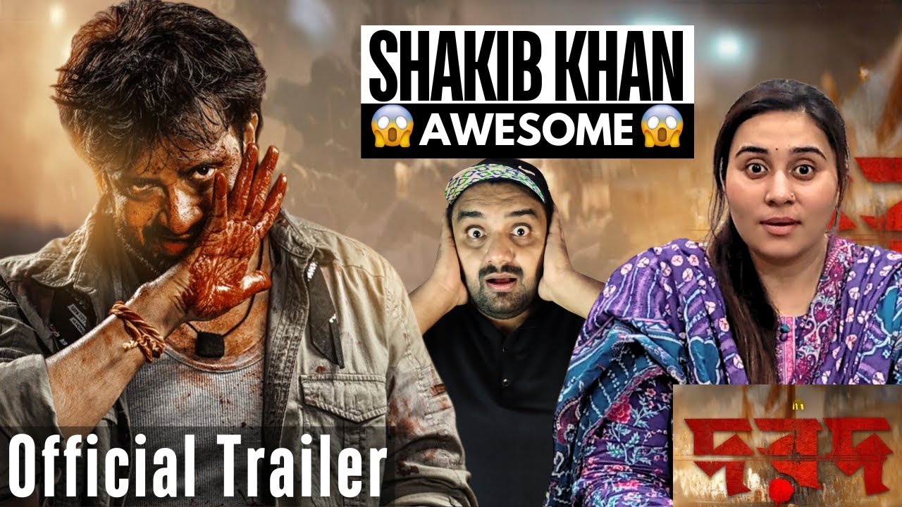 Reacting to 'Dorod' Teaser | Shakib Khan, Sonal Chauhan | An Epic Indo ...