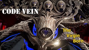 Code Vein: The Virgin Born