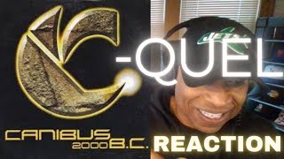 FIRST TIME LISTENING TO: Canibus 'C-Quel' (REACTION)