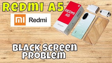 Stop Redmi A5 Black Screen Problem | Step-by-Step Fix
