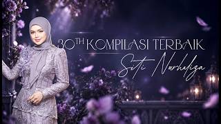 30 Kompilasi Lagu Terbaik 2026 - Siti Nurhaliza