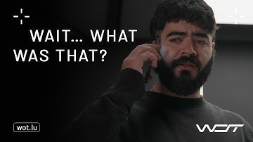WOT | Wait.... What was that ?