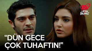 Hayat, Muratta Bir Tuhaflık Olduğunu Düşünüyor Aşk Laftan Anlamaz