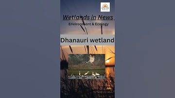 Wetlands in News for UPSC PRELIMS 2024 #prelims #upsc #environment #prelims2024