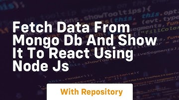 fetch data from mongo db and show it to react using node js
