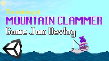 Devlog for MOUNTAIN CLAMMER | Weekly Game Jam 146
