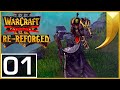 Warcraft 3: RE-Reforged 01 - Chasing Visions
