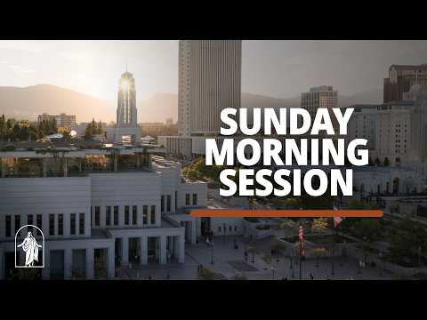 Sunday Morning Session | October 2026 General Conference