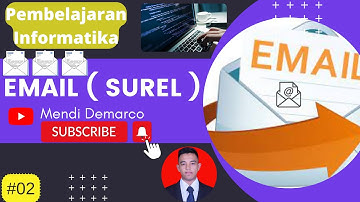 SUREL ( E-MAIL ) - INFORMATIKA UNTUK KELAS 7 SMP/MTs -Teknologi Informasi & Komunikasi ( TIK )