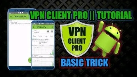 vpn client pro settings and connection trick using Droid vpn no injector