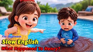 Download lagu Henry Couldn't Stop Crying... What Happened to the Swimming Pool?! 😭😱 | Slow English Listening (A2)