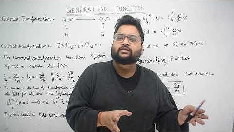 GENERATING FUNCTION OF CANONICAL TRANSFORMATION || FOUR TYPE GENERATING FUNCTION || CSIR NET GATE