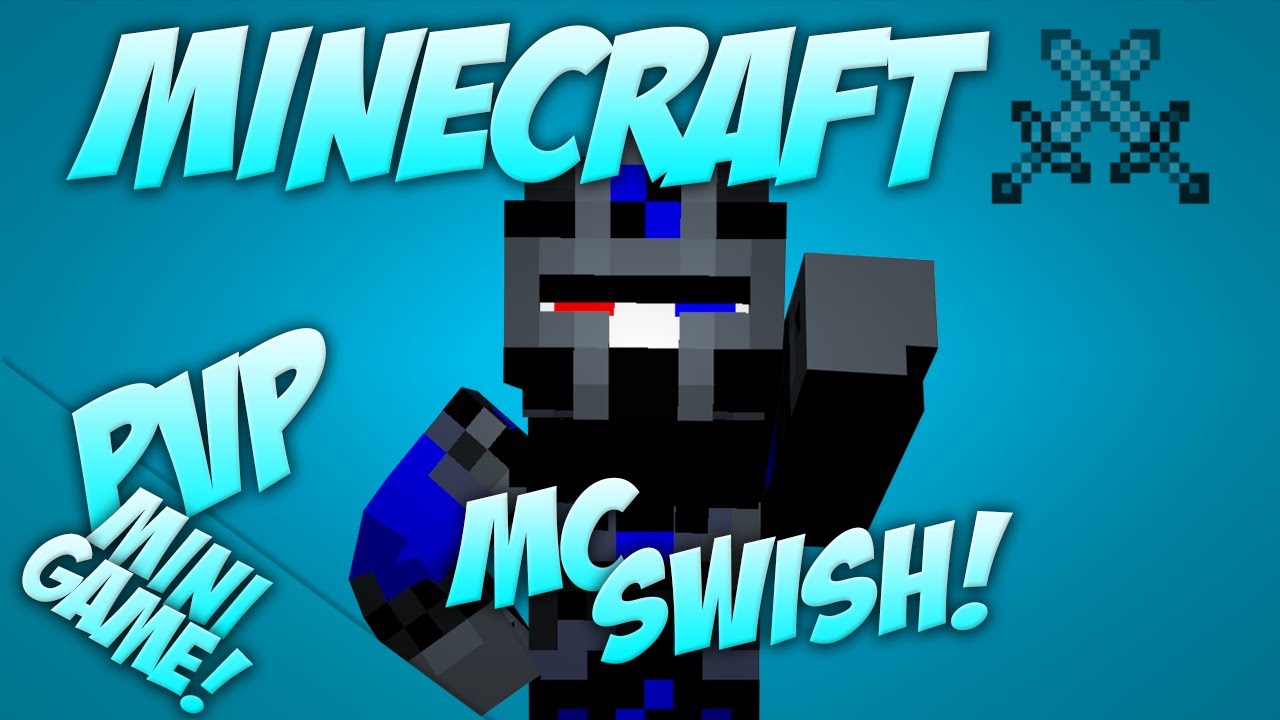 Minecraft PvP Mini-Game!: MCSwish! - W/TheNoGoodMiner