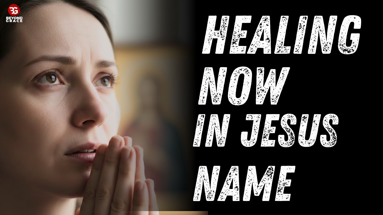 HEALING BEGINS NOW— I Am Healed in Jesus’ Name | Miracle Prayer That Works Fast
