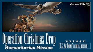 Air Force’s Christmas Drop: The Gift of Giving